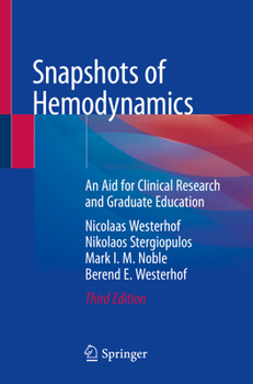 Paperback Snapshots of Hemodynamics: An Aid for Clinical Research and Graduate Education Book