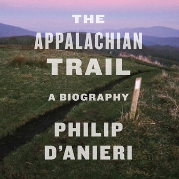 Audio CD The Appalachian Trail: A Biography Book