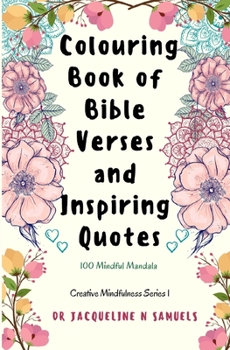 Paperback Colouring Book of Bible Verses & Inspiring Quotes: 100 Mindful Mandalas Book