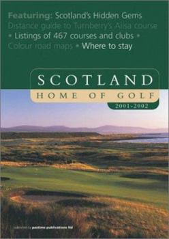 Paperback Scotland Home of Golf 2001/2002 Book