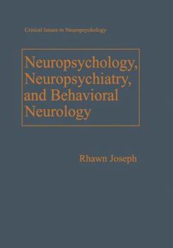 Paperback Neuropsychology, Neuropsychiatry, and Behavioral Neurology Book