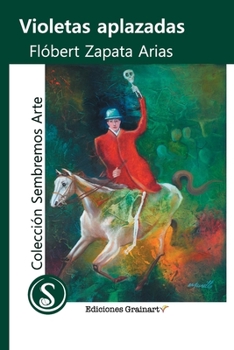 Paperback Violetas aplazadas [Spanish] Book