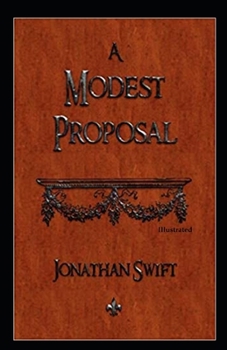 Paperback A Modest Proposal Illustrated Book