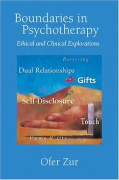 Hardcover Boundaries in Psychotherapy: Ethical and Clinical Explorations Book