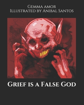 Paperback Grief is a False God Book