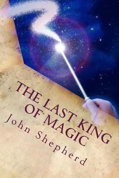 Paperback The Last King Of Magic Book