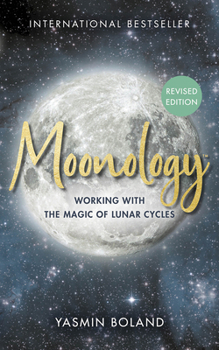 Paperback Moonology(tm) (Revised Edition): Working with the Magic of Lunar Cycles Book