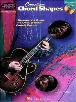 Paperback Creative Chord Shapes: Guitarist's Guide to Open-String Chord Forms Book