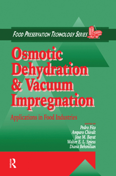 Paperback Osmotic Dehydration and Vacuum Impregnation: Applications in Food Industries Book