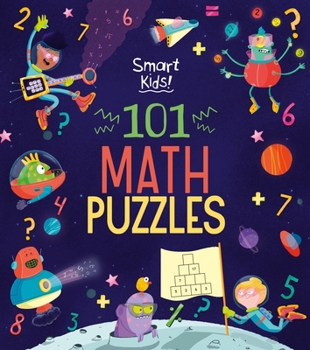 Paperback Smart Kids! 101 Math Puzzles Book