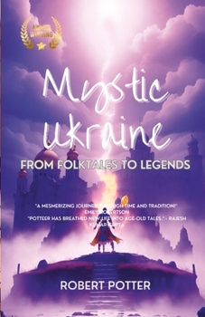 Paperback Mystic Ukraine: From Folktales to Legends Book