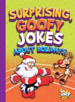 Paperback Surprising, Goofy Jokes about Holidays Book