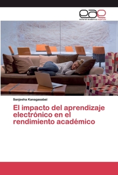 Paperback El impacto del aprendizaje electrónico en el rendimiento académico [Spanish] Book