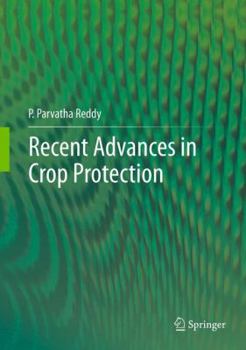 Recent Advances in Crop Protection