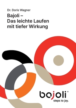 Paperback Bajoli: Das leichte Laufen mit tiefer Wirkung [German] Book