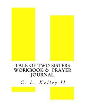 Paperback Tale Of Two Sisters Workbook & Prayer Journal Book
