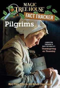 Paperback Pilgrims: A Nonfiction Companion to Magic Tree House #27: Thanksgiving on Thursday Book