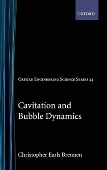 Hardcover Cavitation and Bubble Dynamics Book