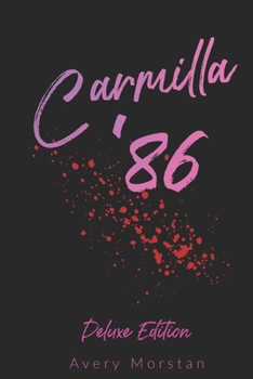 Paperback Carmilla '86: Deluxe Edition Book