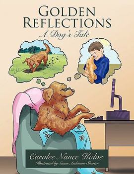 Paperback Golden Reflections: A Dog's Tale Book