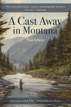 Hardcover A Cast Away in Montana Book