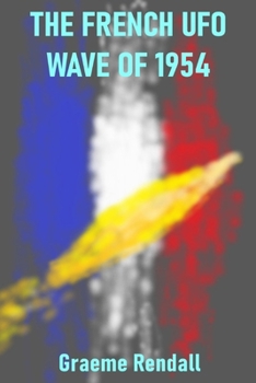 The French UFO Wave of 1954