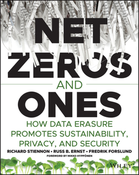 Paperback Net Zeros and Ones: How Data Erasure Promotes Sustainability, Privacy, and Security Book