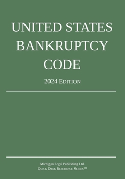 Paperback United States Bankruptcy Code; 2024 Edition Book