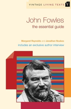 Paperback John Fowles: The Essential Guide to Contemporary Literature Book