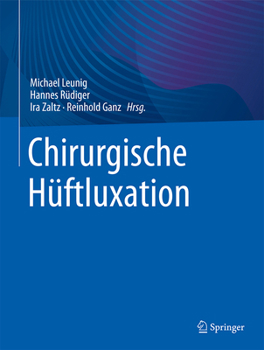 Hardcover Chirurgische Hüftluxation [German] Book