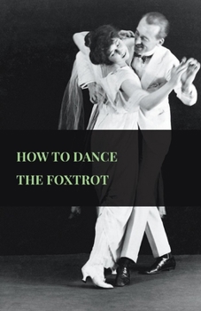Paperback How to Dance the Foxtrot Book