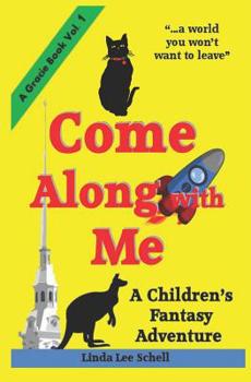 Come Along with Me - Book #1 of the Gracie series