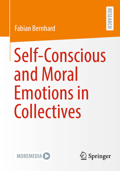 Paperback Self-Conscious and Moral Emotions in Collectives Book