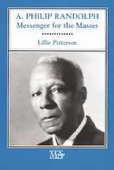 Hardcover A Philip Randolph: Messenger for the Masses Book