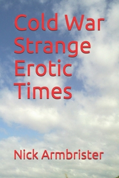 Paperback Cold War Strange Erotic Times Book