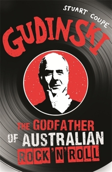 Paperback Gudinski: The godfather of Australian rock'n'roll Book