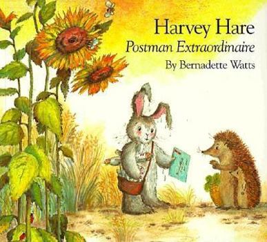 Harvey Hare, Postman Extraordinaire - Book #1 of the Harvey Hare