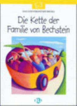 Paperback Lesen leicht gemacht - Die weisse Reihe: Die Kette der Familie von Bechstein - B [German] Book