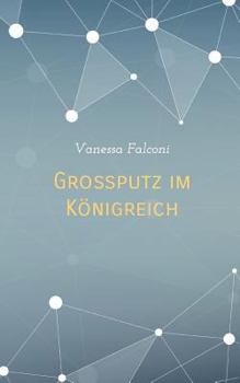 Paperback Großputz im Königreich: Erlöse Deinen König und Deine Königin [German] Book