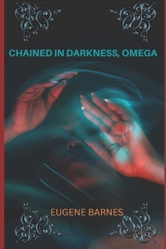 Paperback Chained in Darkness Omega Book