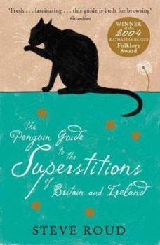 Paperback Penguin Guide to the Superstitions of Britain and Ireland Book