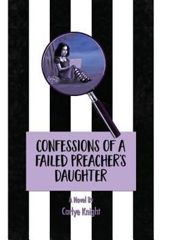 Paperback Confessions of a Failed Preacher's Daughter Book