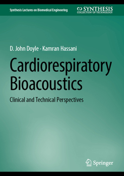Hardcover Cardiorespiratory Bioacoustics: Clinical and Technical Perspectives Book
