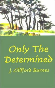 Paperback Only the Determined Book