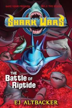 Hardcover Shark Wars #2: The Battle of Riptide Book