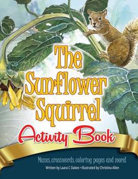 Paperback The Sunflower Squirrel Activity Book