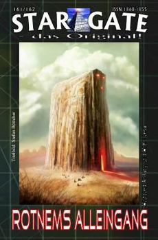 Paperback Star Gate 161-162: Rotnems Alleingang: "Seine gefährlichste Mission - und Randall zwei!" [German] Book