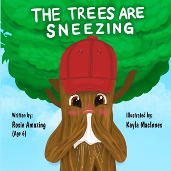 Paperback The Trees are Sneezing Book