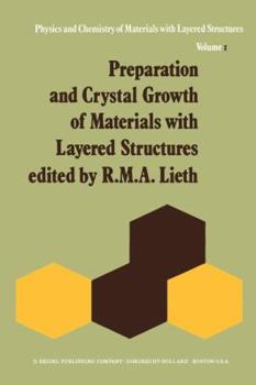 Preparation and Crystal Growth of Materials with Layered Structures (Physics and Chemistry of Materials with A)