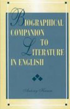 Hardcover Biographical Companion to Literature in English Book